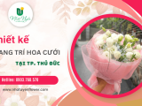 Cung cấp thiết kế trang trí hoa cưới tại Tp. Thủ Đức