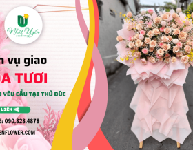 Địa chỉ giao hoa tươi tận tay theo yêu cầu tại Thủ Đức